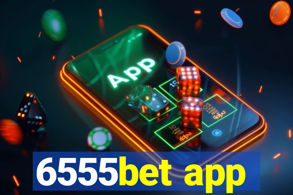 6555bet app